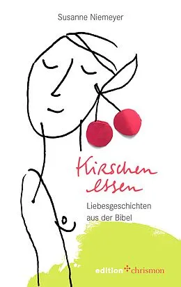 E-Book (epub) Kirschen essen von Susanne Niemeyer