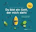 E-Book (epub) Du bist ein Gott, der mich sieht von Ulrike Greim, Andrea Schneider, Tobias Petzoldt