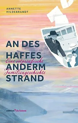 E-Book (epub) An des Haffes anderm Strand von Annette Hildebrandt