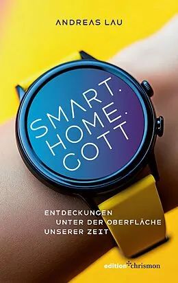 E-Book (epub) Smart.Home.Gott von Andreas Lau