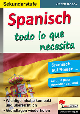 Kartonierter Einband Spanish ... todo lo que necesita von Bandi Koeck