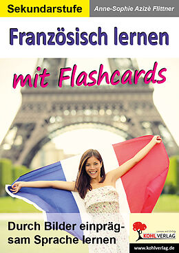 Kartonierter Einband Französisch lernen mit Flashcards von Anne-Sophie Azizè Flittner