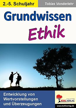 E-Book (pdf) Grundwissen Ethik / Klasse 2-5 von Tobias Vonderlehr