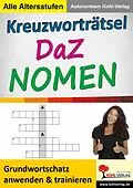 E-Book (pdf) Kreuzworträtsel DaZ - Nomen von Autorenteam Kohl-Verlag