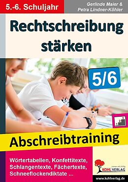 E-Book (pdf) Rechtschreibung stärken / Klasse 5-6 von Gerlinde Maier, Petra Lindner-Köhler