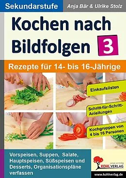 E-Book (pdf) Kochen nach Bildfolgen 3 von Anja Bär, Ulrike Stolz