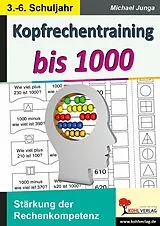 E-Book (pdf) Kopfrechentraining bis 1000 von Michael Junga
