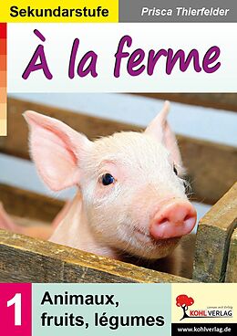 eBook (pdf) À la ferme Sekundarstufe de Prisca Thierfelder