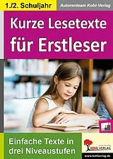 E-Book (pdf) Kurze Lesetexte für Erstleser von Autorenteam Kohl-Verlag