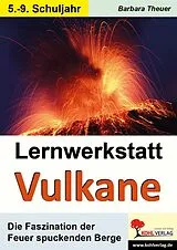 E-Book (pdf) Lernwerkstatt Vulkane von Barbara Theuer