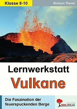 E-Book (pdf) Lernwerkstatt Vulkane von Barbara Theuer
