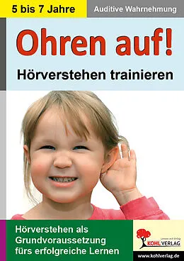 E-Book (pdf) Ohren auf! - Hörverstehen trainieren / Vorschule und Klasse 1-2 von Kohl-Verlag