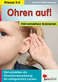 E-Book (pdf) Ohren auf! - Hörverstehen trainieren / Klasse 3-4 von Kohl-Verlag
