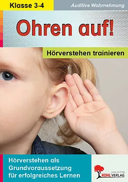 E-Book (pdf) Ohren auf! - Hörverstehen trainieren / Klasse 3-4 von Kohl-Verlag