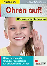 E-Book (pdf) Ohren auf! - Hörverstehen trainieren / Klasse 5-6 von Kohl-Verlag