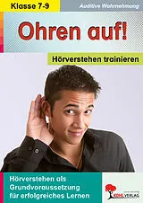 E-Book (pdf) Ohren auf! - Hörverstehen trainieren / Klasse 7-9 von Kohl-Verlag