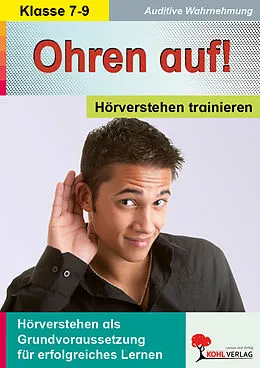 E-Book (pdf) Ohren auf! - Hörverstehen trainieren / Klasse 7-9 von Kohl-Verlag