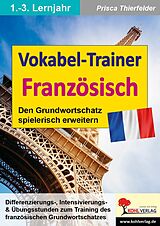 E-Book (pdf) Vokabel-Trainer Französisch von Prisca Thierfelder