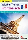 E-Book (pdf) Vokabel-Trainer Französisch von Prisca Thierfelder