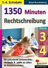 E-Book (pdf) 1350 Minuten Rechtschreibung / Klasse 3-4 von Birgit Brandenburg