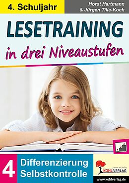 E-Book (pdf) Lesetraining in drei Niveaustufen / Klasse 4 von Horst Hartmann, Jürgen Tille-Koch