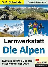 E-Book (pdf) Lernwerkstatt Die Alpen von Gabriela Rosenwald