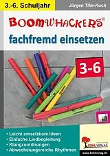 PDF Boomwhackers fachfremd einsetzen / Klasse 3-6 von Jürgen Tille-Koch