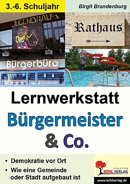 E-Book (pdf) Lernwerkstatt Bürgermeister &amp; Co von Birgit Brandenburg