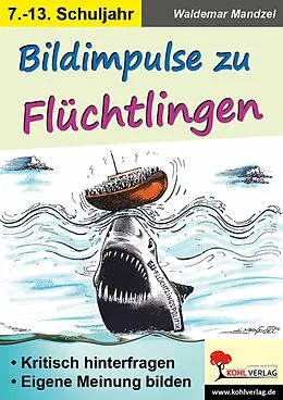 E-Book (pdf) Bildimpulse zu Flüchtlingen von Waldemar Mandzel
