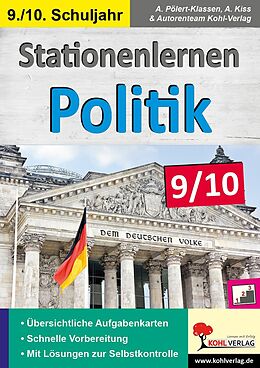 E-Book (pdf) Stationenlernen Politik / Klasse 9-10 von Annette Pölert-Klassen, Anselm Kiss, Autorenteam Kohl-Verlag
