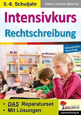 E-Book (pdf) Intensivkurs Rechtschreibung / 5.-6. Schuljahr von Stefan Schulze-Beiering
