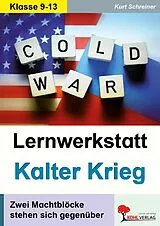 E-Book (pdf) Lernwerkstatt Kalter Krieg von Kurt Schreiner