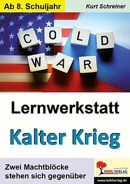 E-Book (pdf) Lernwerkstatt Kalter Krieg von Kurt Schreiner