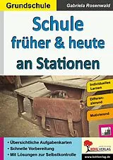 PDF Schule früher und heute an Stationen von Gabriela Rosenwald