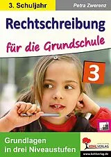 E-Book (pdf) Rechtschreibung für die Grundschule / Klasse 3 von Petra Zwerenz