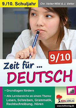 E-Book (pdf) Zeit für Deutsch / Klasse 9-10 von Christiane Vatter-Wittl, Jochen Vatter