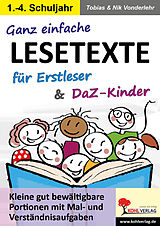 E-Book (pdf) Ganz einfache Lesetexte für Erstleser und DaZ-Kinder von Tobias Vonderlehr, Nik Vonderlehr