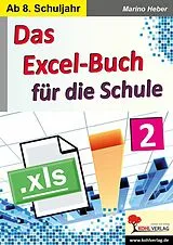 E-Book (pdf) Das Excel-Buch für die Schule / Band 2 von Marino Heber