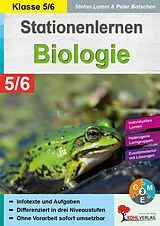 E-Book (pdf) Stationenlernen Biologie 5/6 von Dipl.-Biol. Stefan Lamm, Peter Botschen
