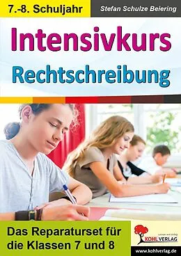E-Book (pdf) Intensivkurs Rechtschreibung / 7.-8. Schuljahr von Stefan Schulze-Beiering