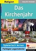 E-Book (pdf) Das Kirchenjahr von Gary M. Forester