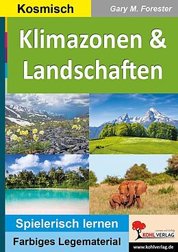 E-Book (pdf) Klimazonen &amp; Landschaften von Gary M. Forester