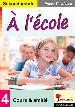 E-Book (pdf) À l'école / Sekundarstufe von Prisca Thierfelder