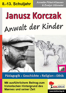 E-Book (pdf) Janusz Korczak von Annette Pölert-Klassen, Evelyn Uthmeier
