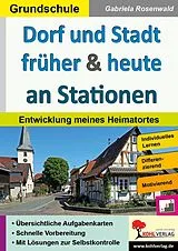 E-Book (pdf) Dorf und Stadt früher und heute an Stationen von Gabriela Rosenwald