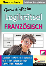 E-Book (pdf) Ganz einfache Logikrätsel Französisch von Gabriele Deeg, Anne-Sophie Azizè Flittner