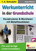 E-Book (pdf) Werkunterricht in der Grundschule von Katja Kleinau