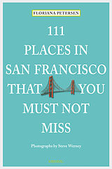 eBook (epub) 111 Places in San Francisco that you must not miss de Floriana Petersen
