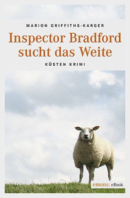E-Book (epub) Inspector Bradford sucht das Weite von Marion Griffiths-Karger