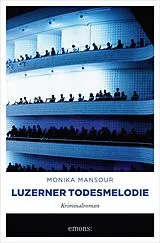 E-Book (epub) Luzerner Todesmelodie von Monika Mansour